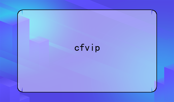 cfvip